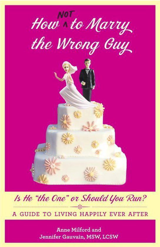How Not to Marry the Wrong Guy - cover