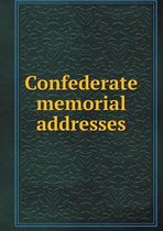 Confederate memorial addresses