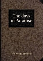 The days in Paradise