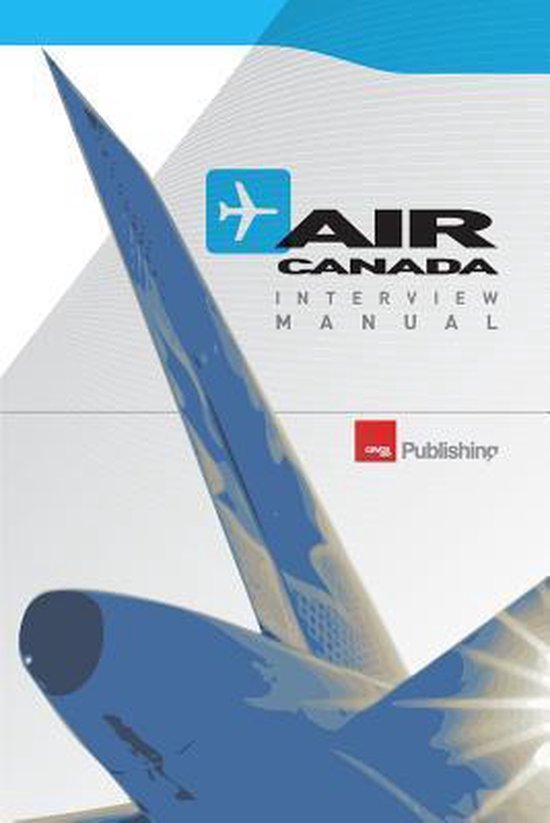 air-canada-interview-manual-9781257021932-cevos-group-ltd-boeken