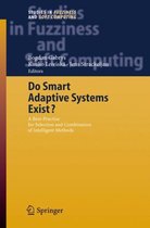 Do Smart Adaptive Systems Exist?