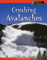 Crushing Avalanches