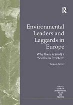 Routledge Studies in Environmental Policy and Practice- Environmental Leaders and Laggards in Europe