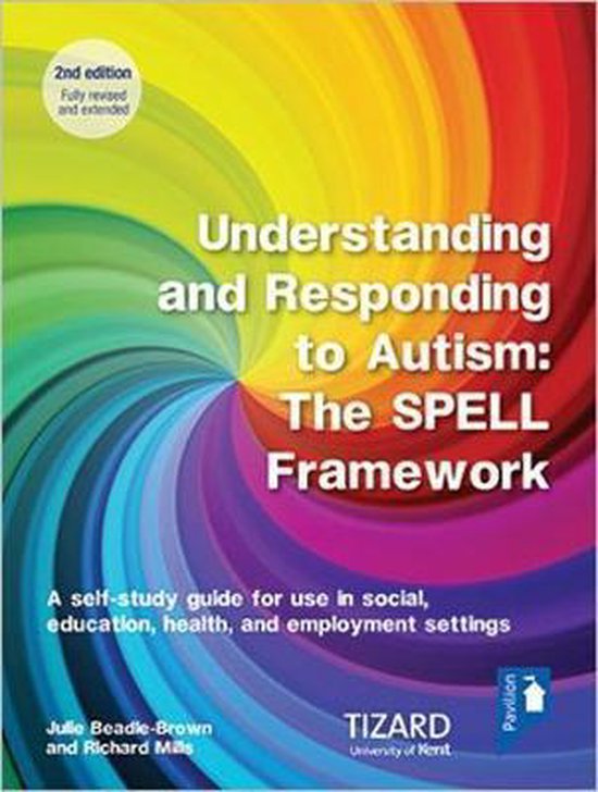 Understanding and Responding to Autism, The SPELL Framework Self-study ...