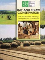 Hay and Straw Conservation for Small-Scale Farming and Pastoral Conditions