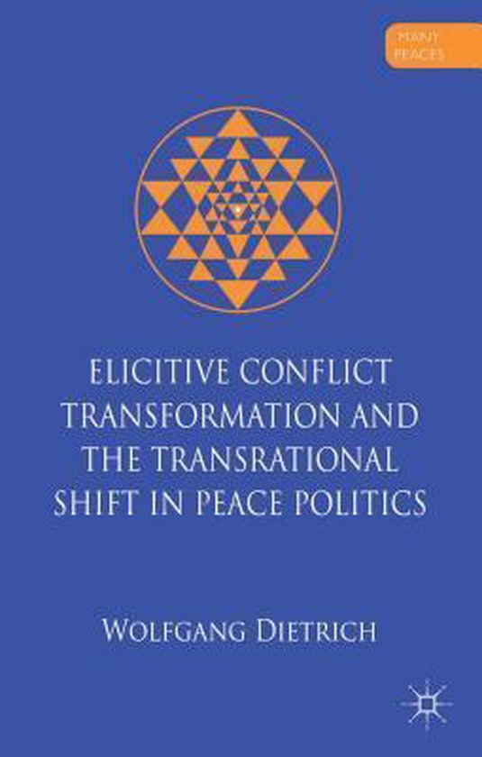 Elicitive Conflict Transformation And The Trans-Rational Shi - cover