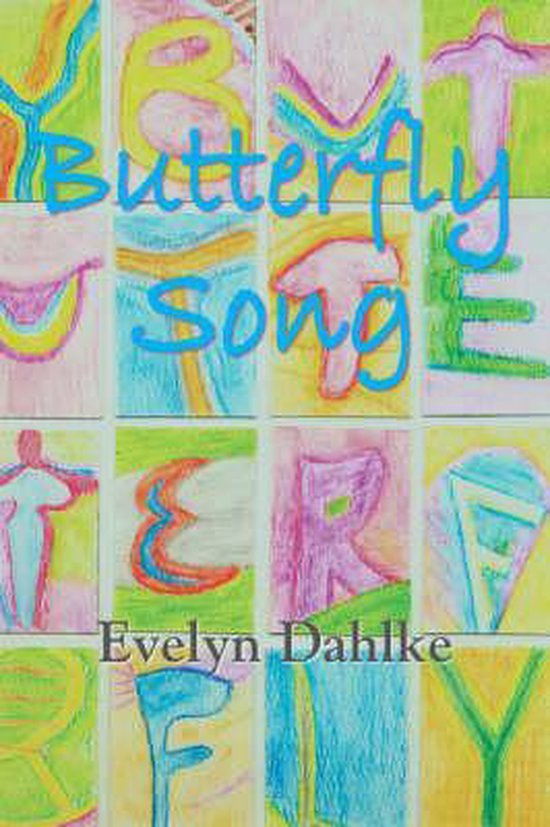 Butterfly Song -- A Woman's Journey Back Into Life - cover