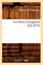 Litterature- Les Fr�res Zemganno (�d.1879)