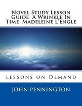 Novel Study Lesson Guide A Wrinkle In Time Madeleine L?Engle