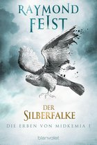 Die Erben von Midkemia 1 - Die Erben von Midkemia 1 - Der Silberfalke