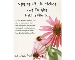 Njia Za Utu Kuelekea Kwa Furaha