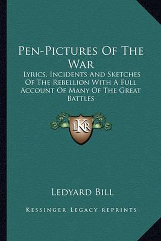 PenPictures of the War, Ledyard Bill 9781163621295 Boeken