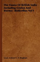The Fauna Of British India Including Ceylon And Burma