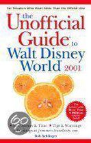 The Unofficial Guide® to Walt Disney World® 2001