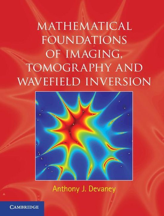 Mathematical Foundations of Imaging, Tomography and Wavefiel ... - cover
