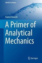 UNITEXT for Physics-A Primer of Analytical Mechanics