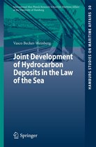 Hamburg Studies on Maritime Affairs 30 - Joint Development of Hydrocarbon Deposits in the Law of the Sea