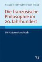 Die französische Philosophie im 20. Jahrhundert