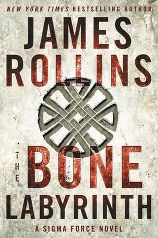 Boekcover van 'The Bone Labyrinth' door James Rollins, met een grijs, verweerd uiterlijk en een rood-bruin symbool in het midden.