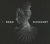 Reso - Ricochet (CD)