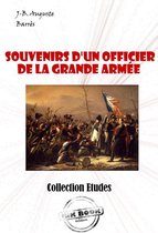 Histoire de France - Souvenirs d'un Officier de la Grande Armée