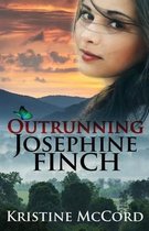 Outrunning Josephine Finch
