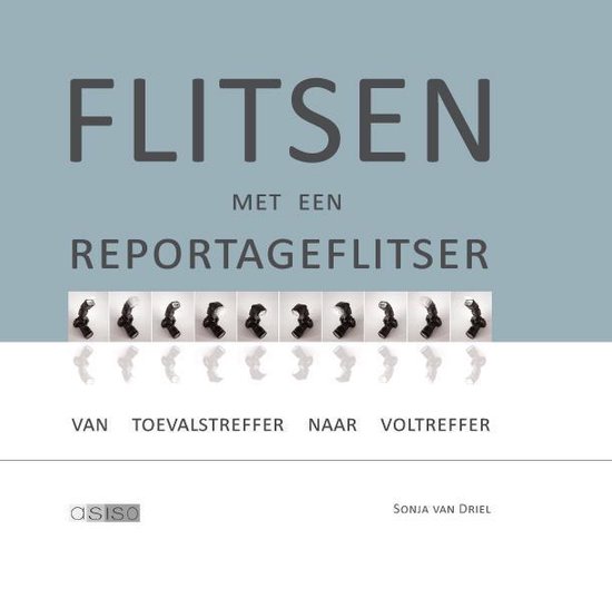 Flitsen met een reportageflitser - cover
