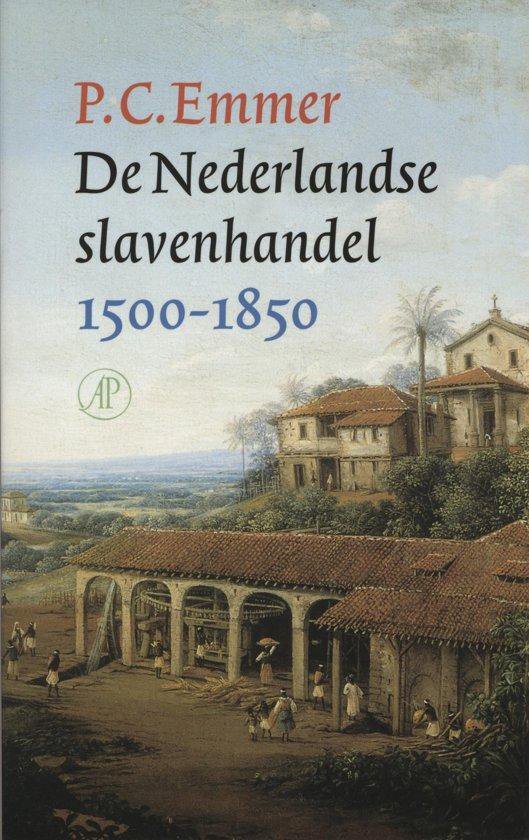 De Nederlandse Slavenhandel 1500-1850 - Pieter Cornelis Emmer | Tiliboo-afrobeat.com