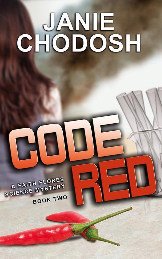 Faith Flores Science Mysteries 2 - Code Red - cover
