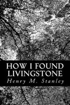 How I Found Livingstone