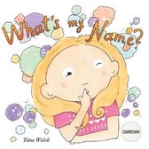 What's My Name? Gwenn
