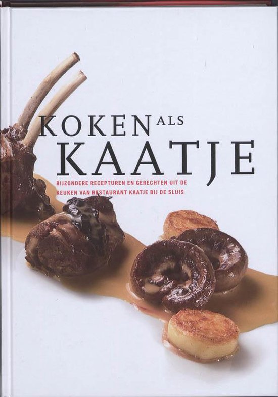Cover van het boek 'Koken als Kaatje' van Peter Postma en Harald Hovenkamp