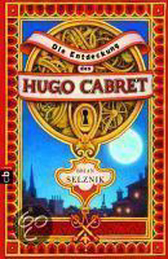 Die Entdeckung des Hugo Cabret, Brian Selznick | 9783570221181 | Boeken ...