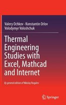 Thermal Engineering Studies with Excel, Mathcad and Internet