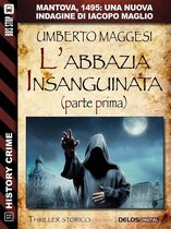 History Crime - L'abbazia insanguinata - parte prima