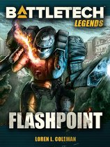 Battletech Legends - BattleTech Legends: Flashpoint