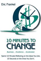 10 Minutes to Change