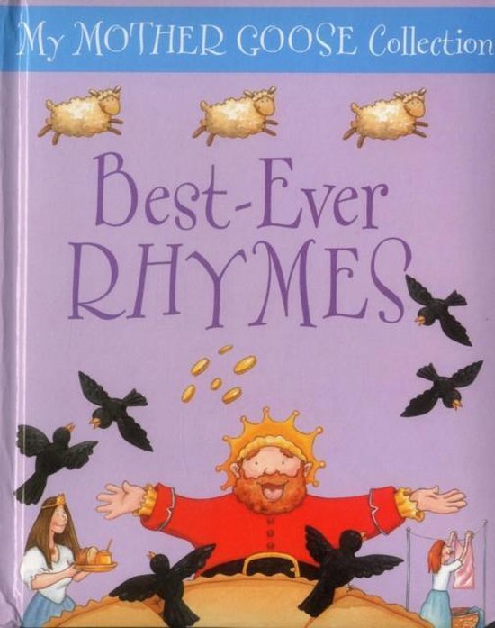 My Mother Goose Collection: Best Ever Rhymes - cover