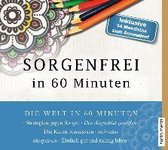 Sorgenfrei in 60 Minuten