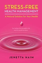 Stress-Free Health Management