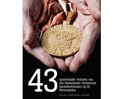 43 opmerkelijke verhalen van alle Nederlandse Olympische medaillewinnaars op de Winterspelen