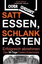 Satt Essen, Schlank Fasten - Erfolgreich Abnehmen