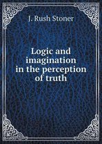 Logic and imagination in the perception of truth