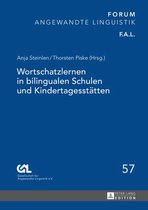 FORUM ANGEWANDTE LINGUISTIK – F.A.L. 57 - Wortschatzlernen in bilingualen Schulen und Kindertagesstaetten
