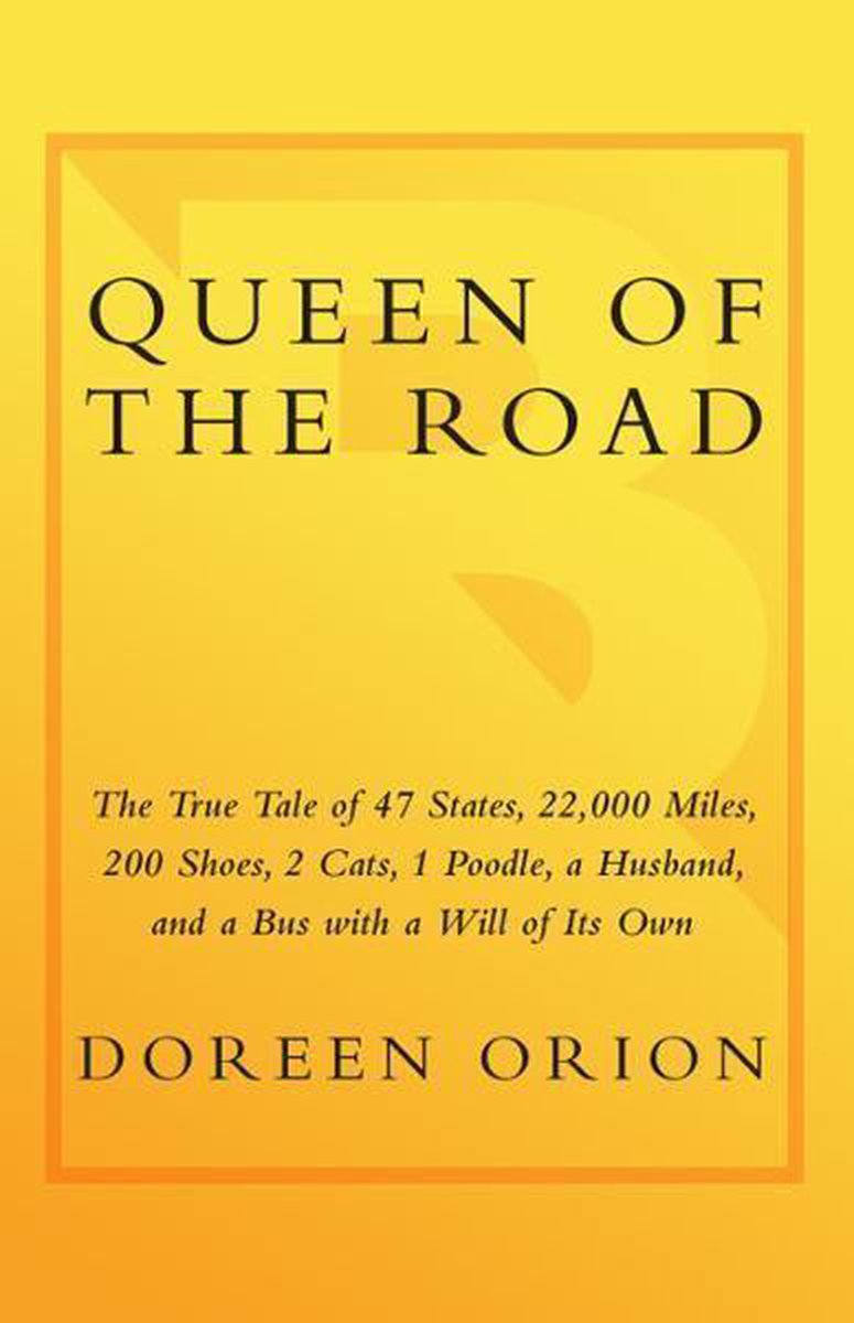 Queen of the Road - Doreen Orion