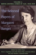 The Selected Papers of Margaret Sanger