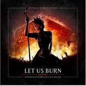 Let Us Burn: Elements & Hydra Live in Concert