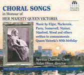 Aidan Oliver, Spirtus Chamber Choir - Choral Songs For Queen Victoria (CD)