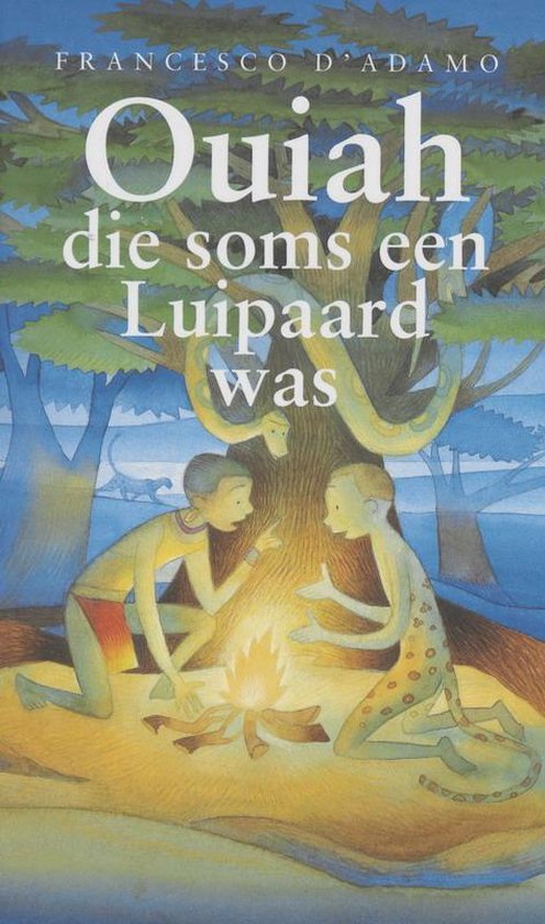 Cover van het boek 'Ouiah die soms een luipaard was'