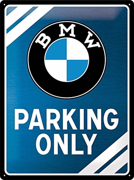 Metalen Reclamebord BMW Parking Only x 40 cm bol.com